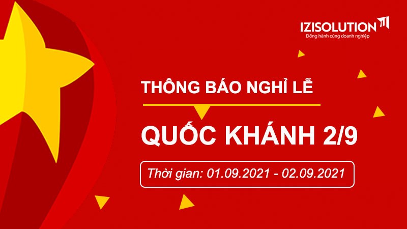 IZISOLUTION_THÔNG BÁO LỊCH NGHỈ LỄ QUỐC KHÁNH NĂM 2021