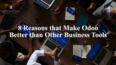 8 Reasons that Make Odoo Better than Other Business Tools