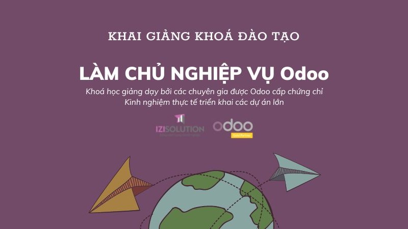 IZISOLUTION KHAI GIẢNG KHÓA ĐÀO TẠO: LÀM CHỦ NGHIỆP VỤ Odoo