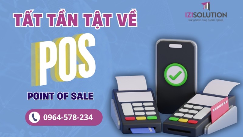 Hệ thống POS: Tất cả những gì bạn cần biết