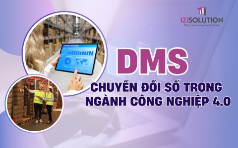 DMS và chuyển đổi số trong ngành công nghiệp 4.0: Thách thức và cơ hội tại Việt Nam