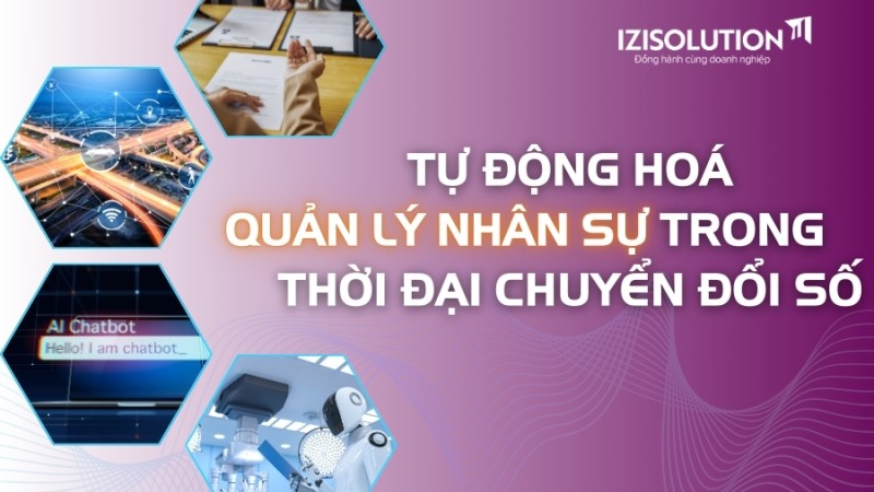 Tự động hoá quản lý nhân sự trong thời đại chuyển đổi số 