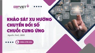 PwC công bố khảo sát xu hướng chuyển đổi số trong chuỗi cung ứng 2025