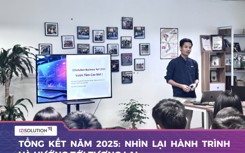 IZISolution - Tổng kết năm 2025: Nhìn lại hành trình và hướng tới tương lai