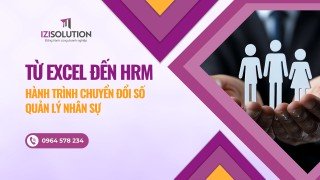 Từ Excel đến HRM: Hành trình chuyển đổi số quản lý nhân sự