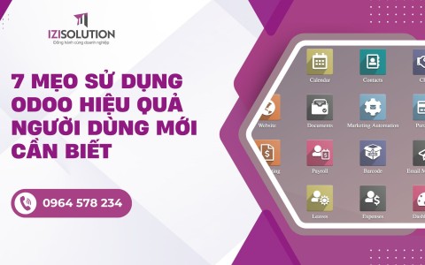 7 mẹo sử dụng Odoo hiệu quả mà người dùng mới cần biết