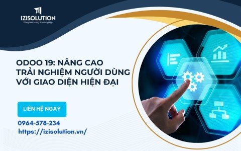 Odoo 19: Nâng cao trải nghiệm người dùng với giao diện hiện đại
