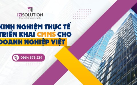 Kinh nghiệm thực tế triển khai CMMS cho doanh nghiệp Việt