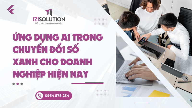 Ứng dụng AI trong chuyển đổi số xanh cho doanh nghiệp hiện nay