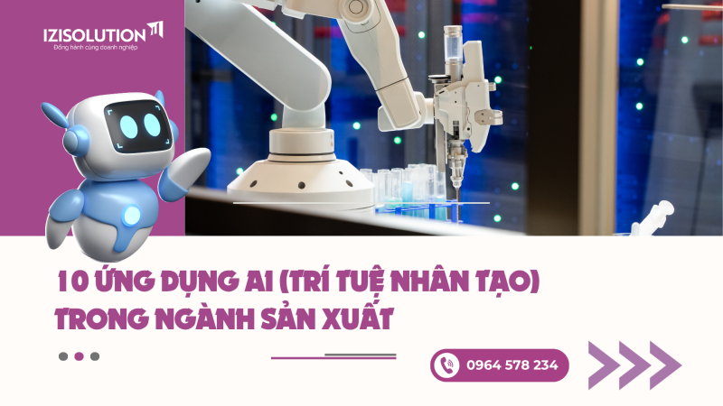 Top các ứng dụng AI (trí tuệ nhân tạo) trong sản xuất