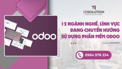 12 ngành nghề, lĩnh vực đang chuyển hướng sử dụng phần mềm Odoo