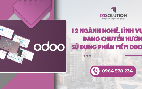 12 ngành nghề, lĩnh vực đang chuyển hướng sử dụng phần mềm Odoo