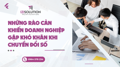 Những rào cản khiến doanh nghiệp gặp khó khăn khi chuyển đổi số
