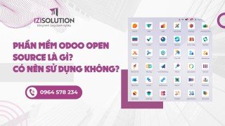 Phần mềm Odoo Open Source là gì? Có nên sử dụng không?