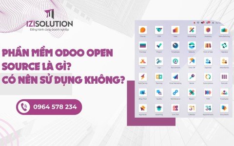 Phần mềm Odoo Open Source là gì? Có nên sử dụng không?