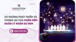 Xu hướng phát triển và tương lai của phần mềm quản lý nhân sự HRM