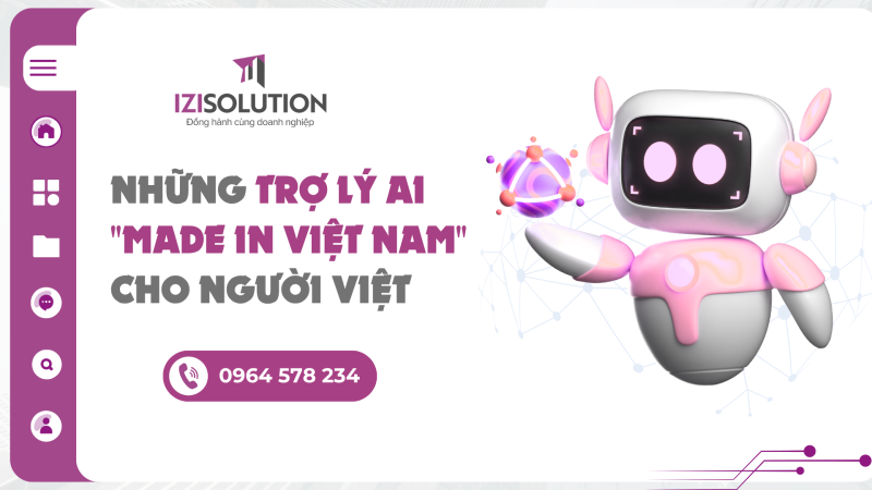 Những trợ lý AI "Made in Việt Nam" cho người Việt