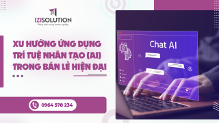 Xu hướng ứng dụng trí tuệ nhân tạo (AI) trong bán lẻ hiện đại