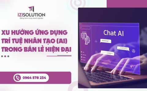 Xu hướng ứng dụng trí tuệ nhân tạo (AI) trong bán lẻ hiện đại