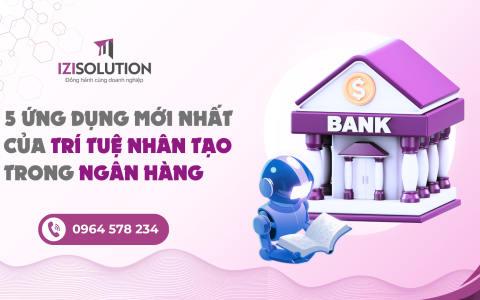 5 ứng dụng mới nhất của trí tuệ nhân tạo trong ngân hàng