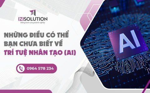 Góc nhìn toàn diện: Những điều có thể bạn chưa biết về AI