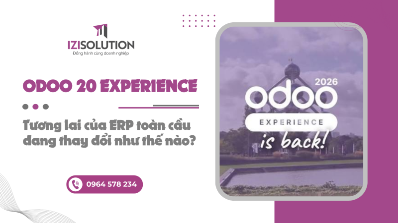 Odoo 20 Experience: Tương lai của ERP toàn cầu đang thay đổi như thế nào?