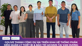 Golive thành công dự án triển khai hệ thống Phần mềm quản lý thiết bị & bảo trì iziCMMS tại Vạn Hương