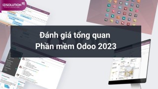 Đánh giá tổng quan phần mềm Odoo 2023
