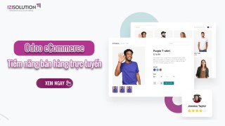 Khám phá tiềm năng bán hàng trực tuyến với Odoo eCommerce