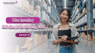 Những điều doanh nghiệp cần biết về Odoo Inventory: Khái niệm, lợi ích, tính năng, hướng dẫn sử dụng