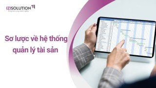 Sơ lược về hệ thống quản lý tài sản 