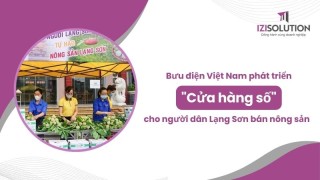 Bưu điện Việt Nam phát triển "cửa hàng số" cho người dân Lạng Sơn bán nông sản