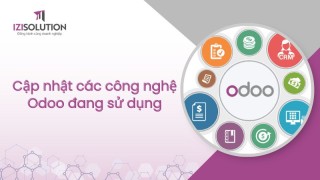 Cập nhật các công nghệ mà Odoo đang sử dụng