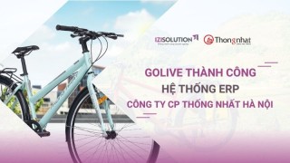 Golive thành công hệ thống ERP Công ty Cổ Phần Thống Nhất Hà Nội: Bước đột phá trong quản trị doanh nghiệp