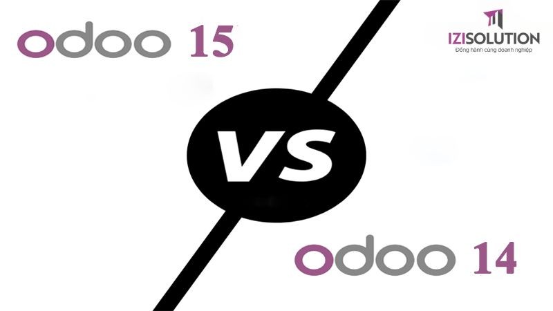 Odoo 15 khác Odoo 14 thế nào? 