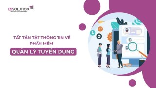 Tất tần tật thông tin về Phần mềm quản lý tuyển dụng