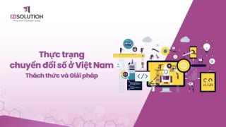 Thực trạng chuyển đổi số ở Việt Nam : Thách thức và Giải pháp