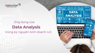 Ứng dụng của Data Analysis trong kỷ nguyên kinh doanh 4.0