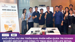 Khởi động dự án: Triển khai phần mềm quản trị doanh nghiệp ERPViet cho Công ty TNHH NUO For Life Retail