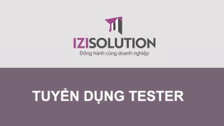 Tuyển dụng Tester/Kiểm thử phần mềm (Fresher/Junior) Đợt II/2021