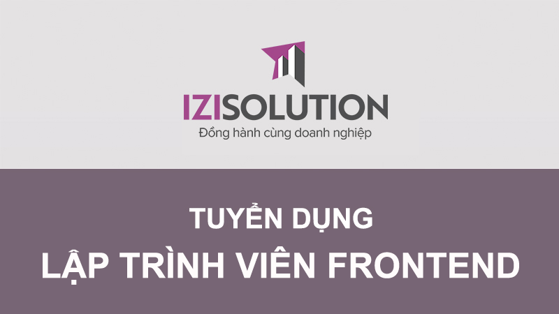 Tuyển dụng lập trình viên Frontend Đợt II/2020