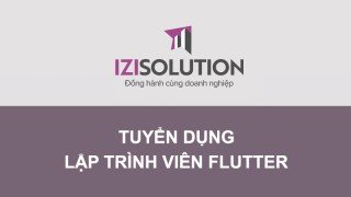 Tuyển dụng Lập trình viên Flutter Đợt I/2021