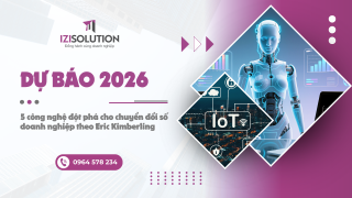 Dự báo 2026: 5 công nghệ đột phá cho chuyển đổi số doanh nghiệp theo Eric Kimberling