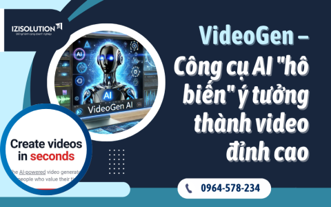 VideoGen – Công cụ AI "hô biến" ý tưởng thành video đỉnh cao