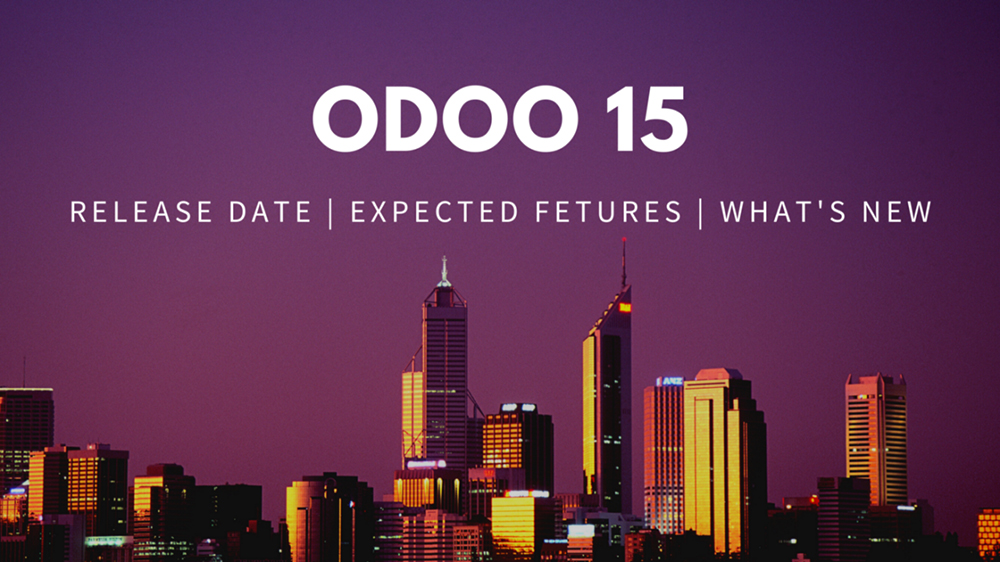 Các cải tiến và tính năng mới trên Odoo 15