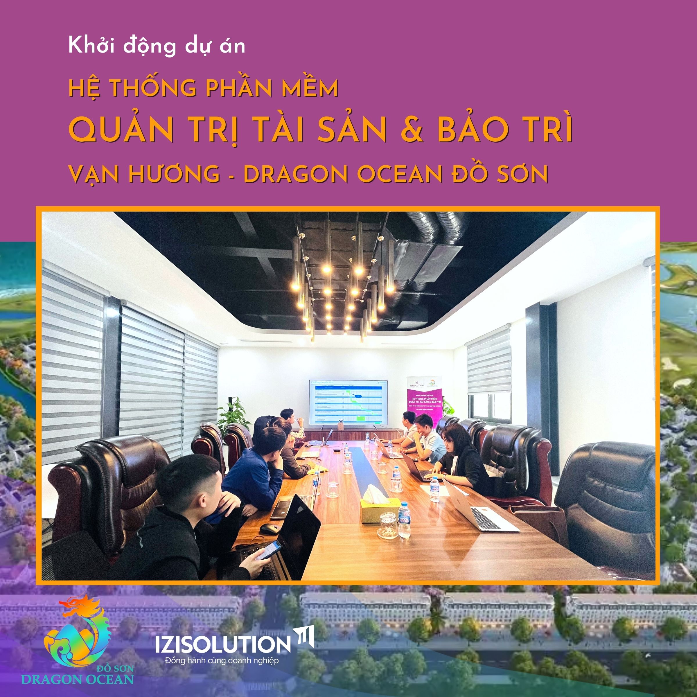 Kick-off dự án hệ thống phần mềm quản trị tài sản và bảo trì Vạn Hương 2