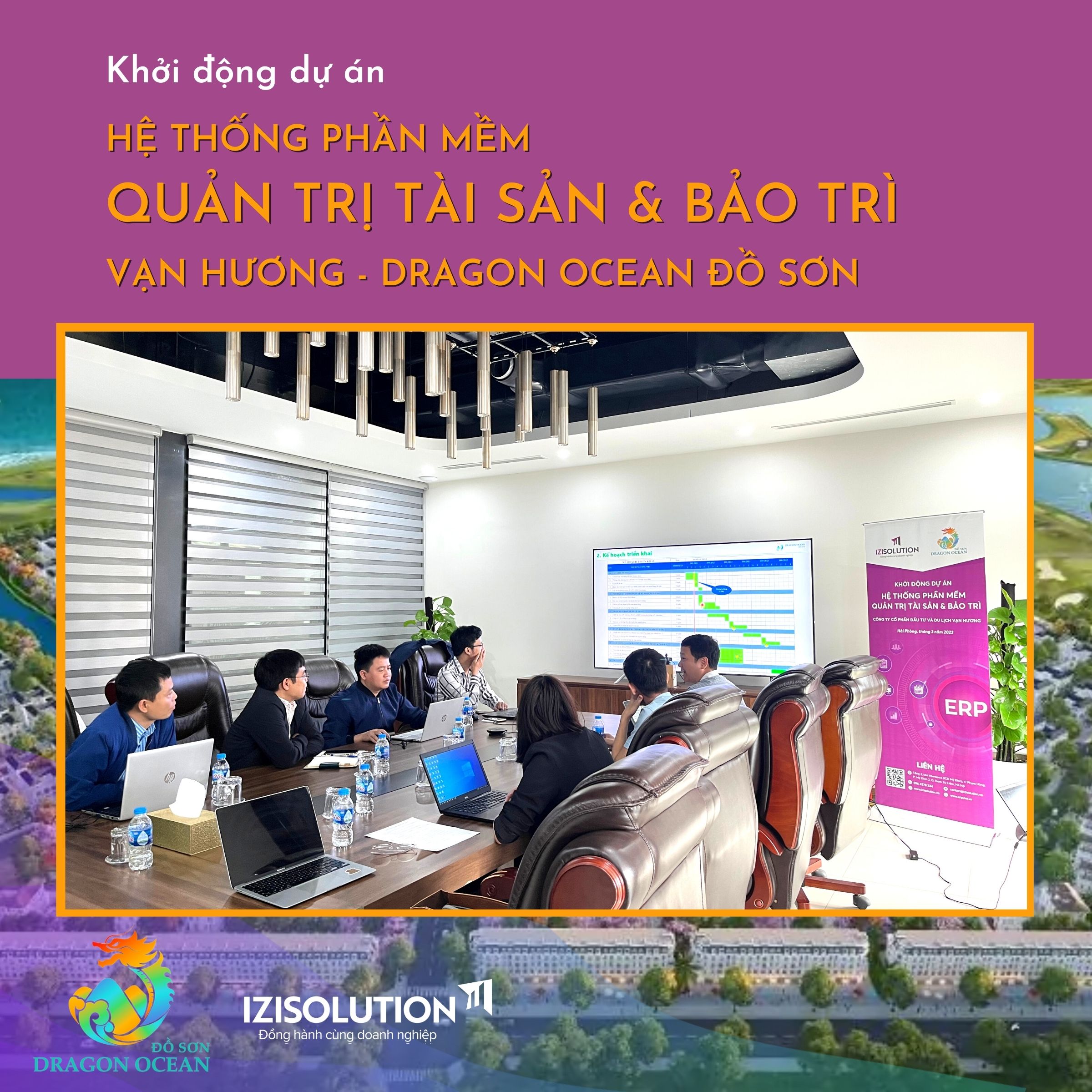 Kick-off dự án hệ thống phần mềm quản trị tài sản và bảo trì Vạn Hương 3