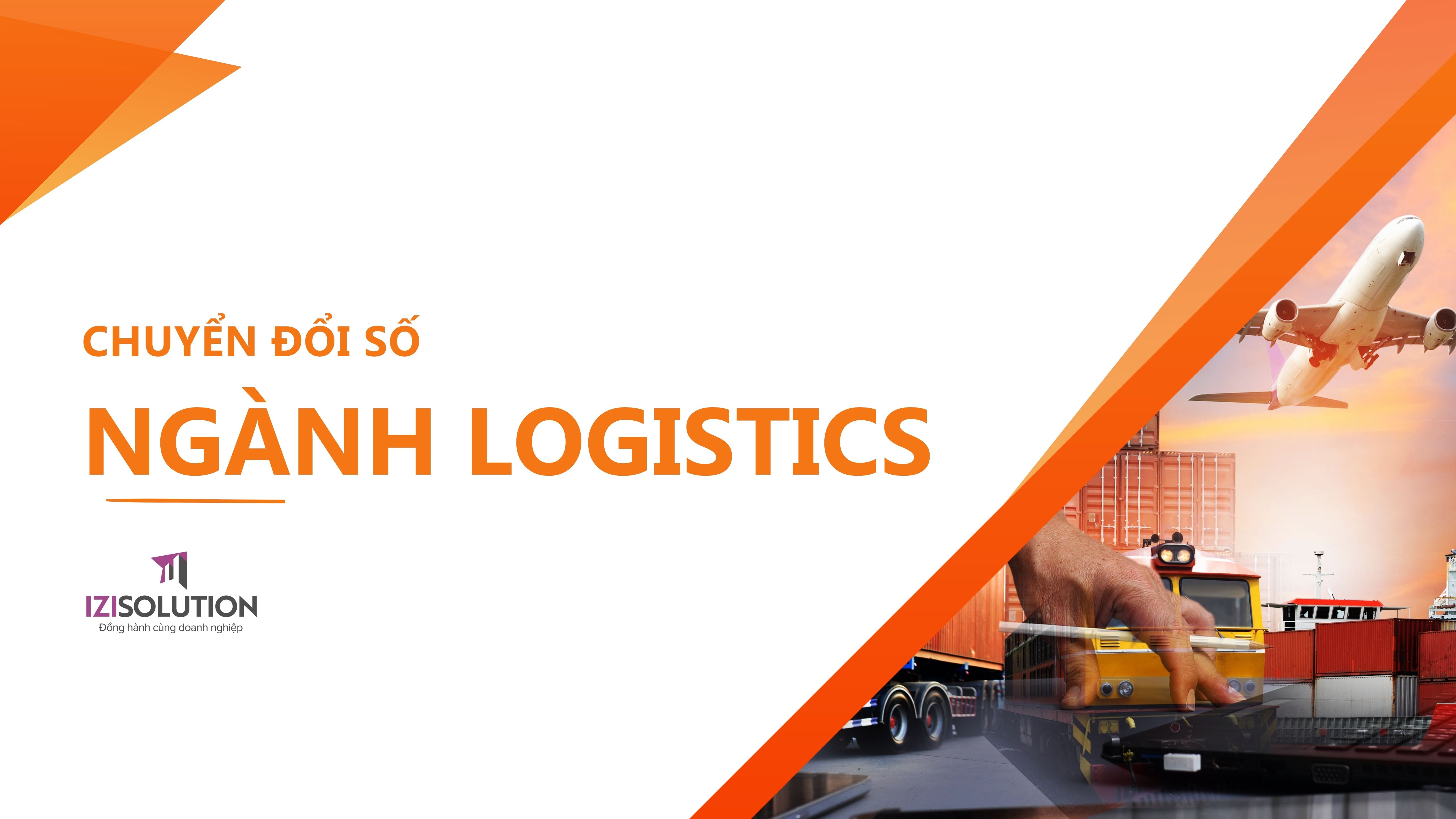 Chuyển đổi số ngành Logistics