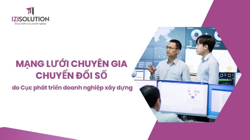 Mạng lưới chuyên gia Chuyển đổi số do Cục phát triển doanh nghiệp xây dựng