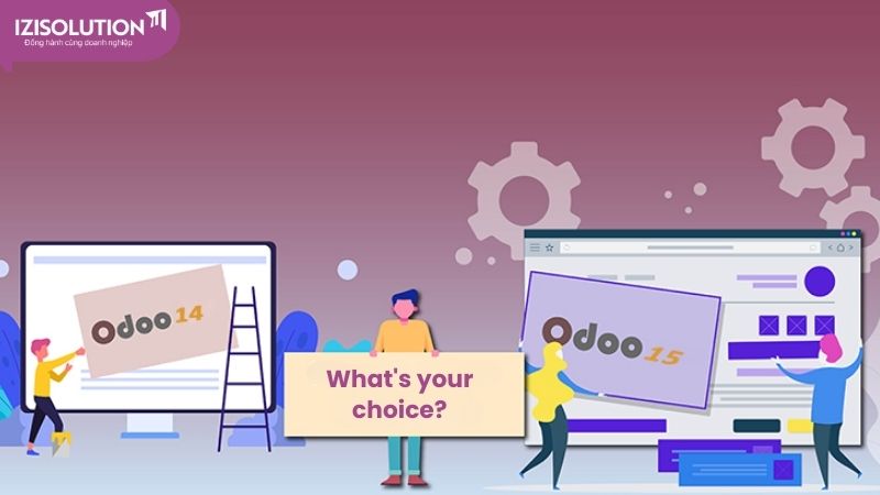 Odoo 14 và Odoo 15 - nên sử dụng phiên bản nào?